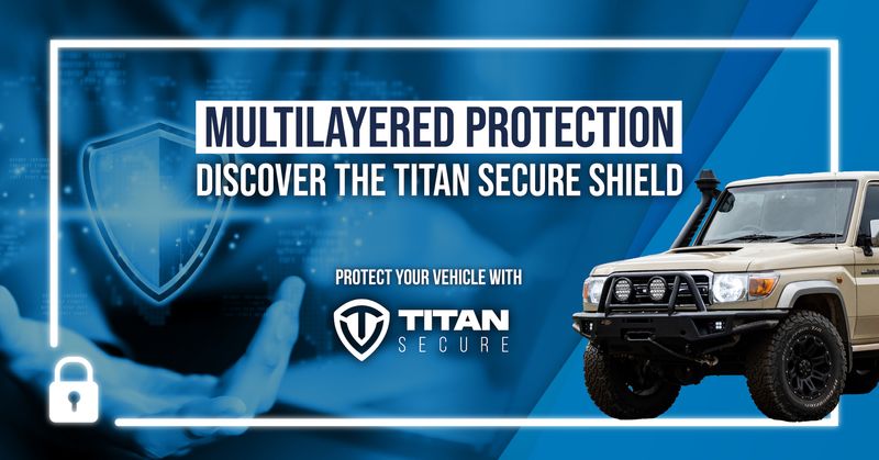 Discover the Titan Secure Shield